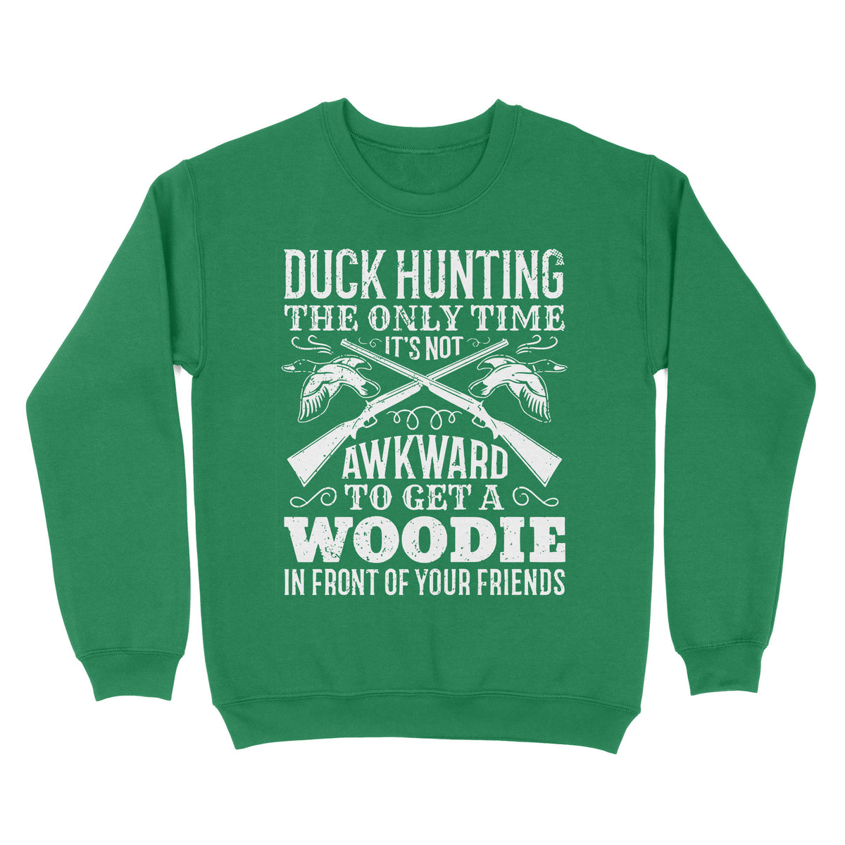 Duck hunting the only time new hunting Standard Crew Neck Sweatshirt