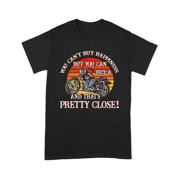 You Can't Buy Happiness But Buy A Motorcycle - Biker T-shirt, Cool Rider Shirt for Dad, Grandpa, Husband| NMS04 A01