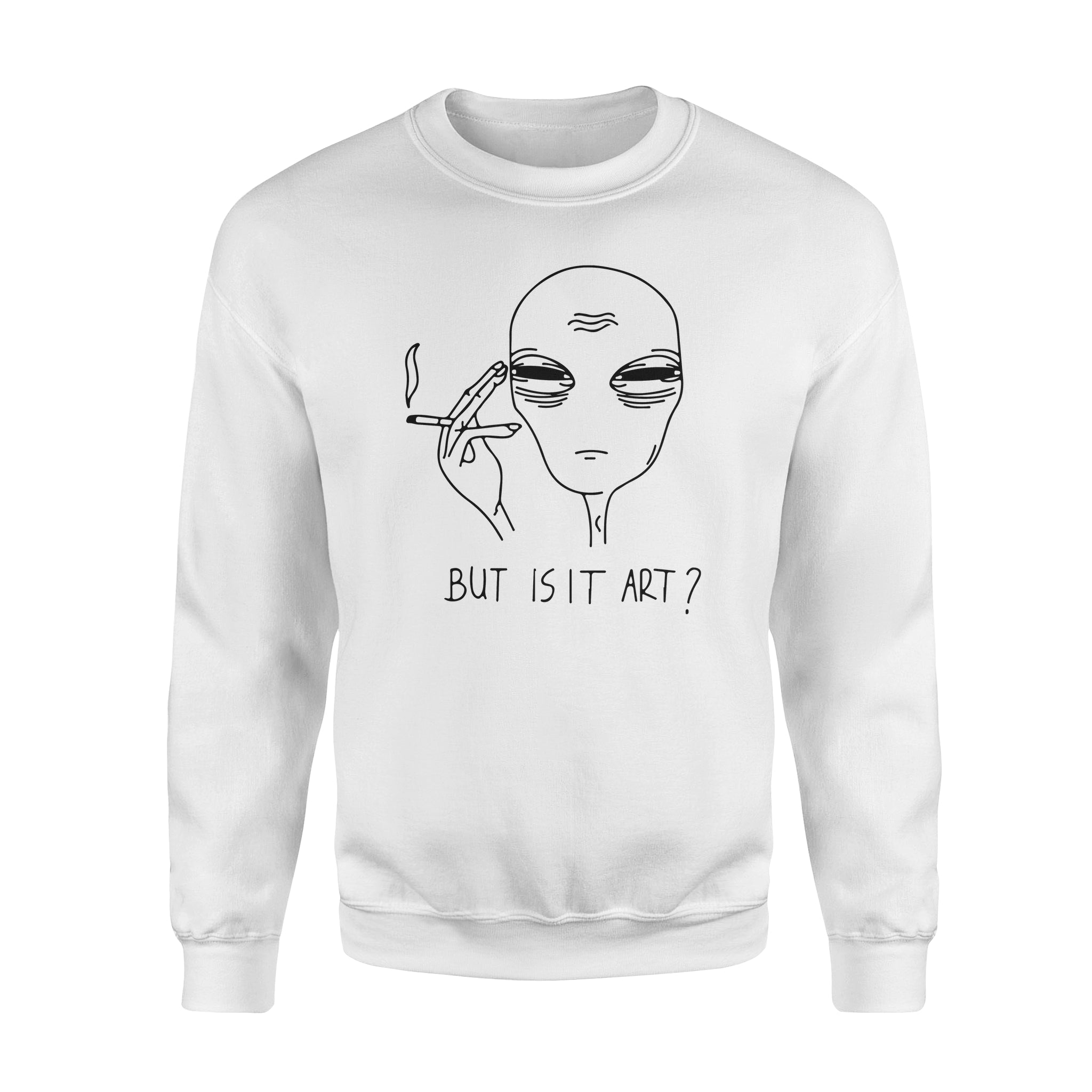 But is It Art - Standard Crew Neck Sweatshirt