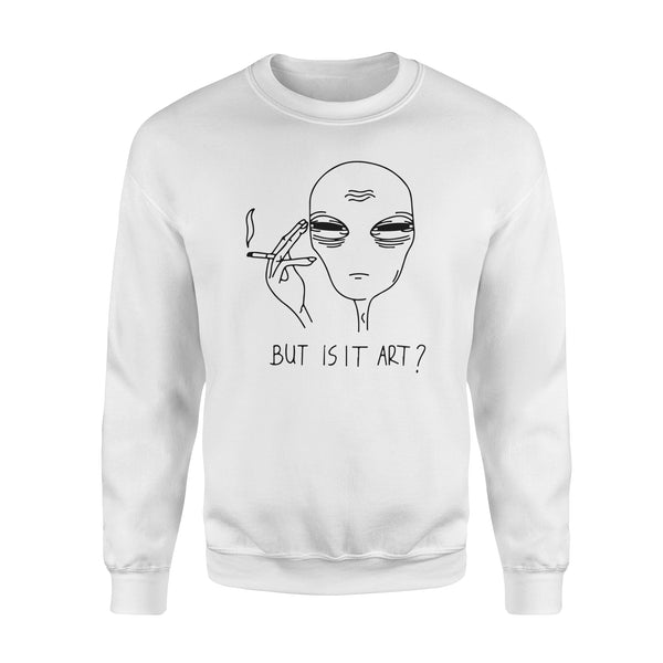 But is It Art - Standard Crew Neck Sweatshirt