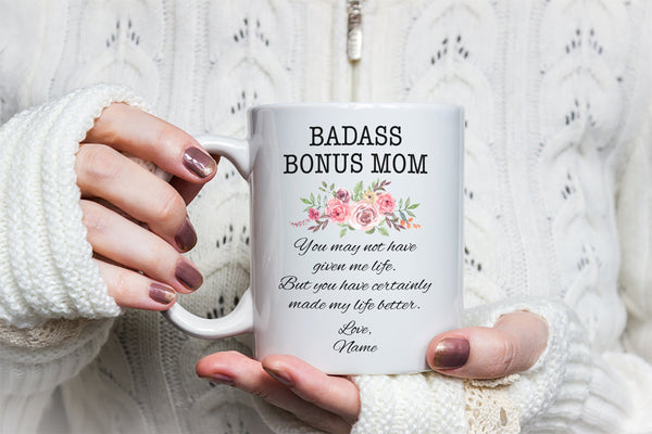 Custom Bonus Mom Mug | Special Stepmom Mug, Funny Mother's Day Gift for Bonus Mom, Step Mother Christmas, Birthday Gift | N1083